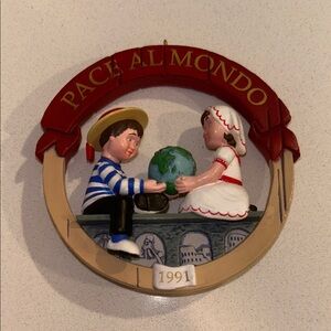 Pace Al Mondo/Peace on Earth Italy 1991 - Hallmark Keepsake Ornament